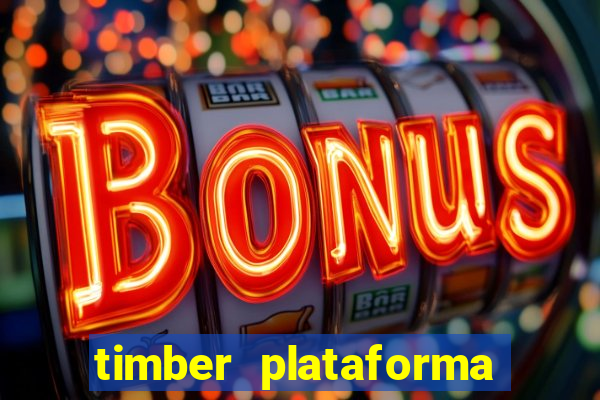 timber plataforma de jogos